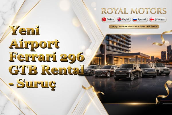 Yeni Airport Ferrari 296 GTB Rental - Suruç