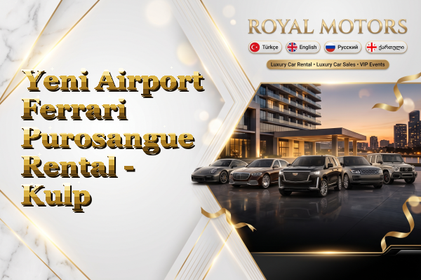 Yeni Airport Ferrari Purosangue Rental - Kulp