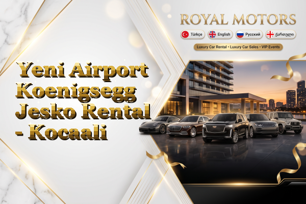Yeni Airport Koenigsegg Jesko Rental - Kocaali