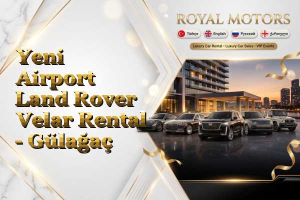 Yeni Airport Land Rover Velar Rental - Gülağaç
