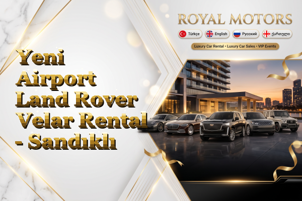 Yeni Airport Land Rover Velar Rental - Sandıklı