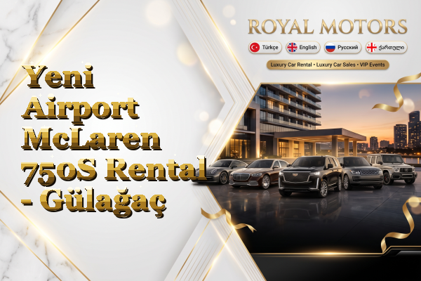 Yeni Airport McLaren 750S Rental - Gülağaç