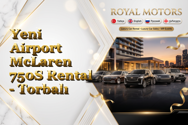 Yeni Airport McLaren 750S Rental - Torbalı