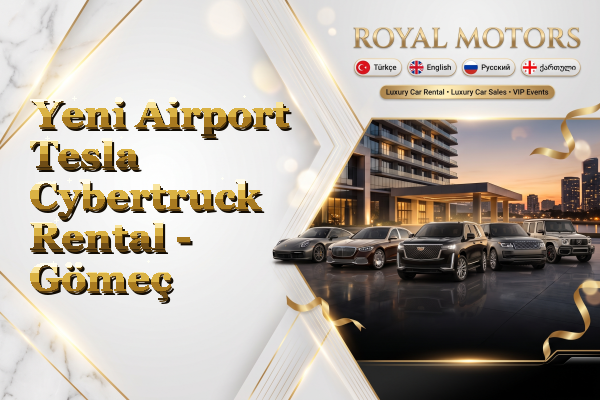 Yeni Airport Tesla Cybertruck Rental - Gömeç