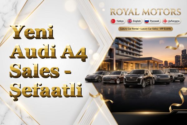 Yeni Audi A4 Sales - Şefaatli