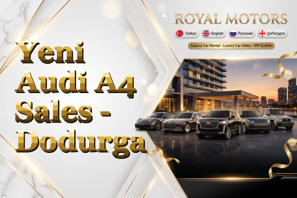 Yeni Audi A4 Sales - Dodurga