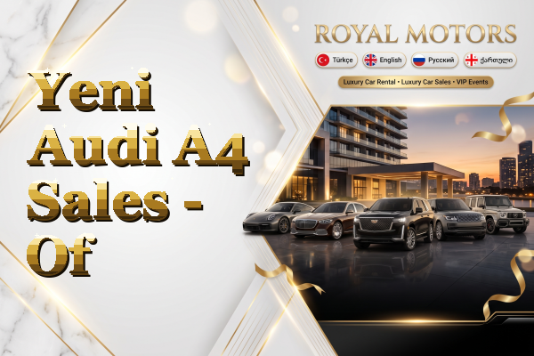 Yeni Audi A4 Sales - Of