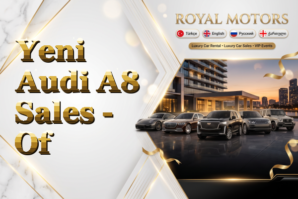 Yeni Audi A8 Sales - Of