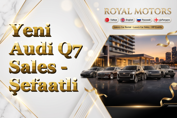 Yeni Audi Q7 Sales - Şefaatli