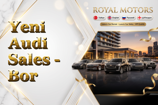 Yeni Audi Sales - Bor