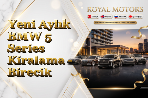 Yeni Aylık BMW 5 Series Kiralama - Birecik