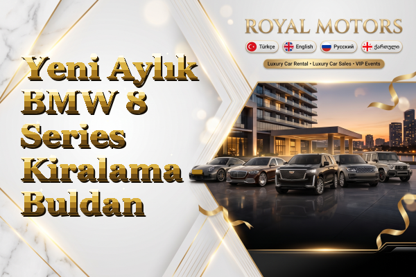 Yeni Aylık BMW 8 Series Kiralama - Buldan