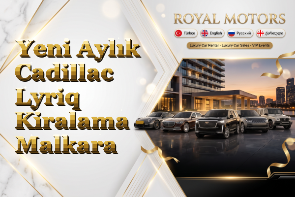 Yeni Aylık Cadillac Lyriq Kiralama - Malkara