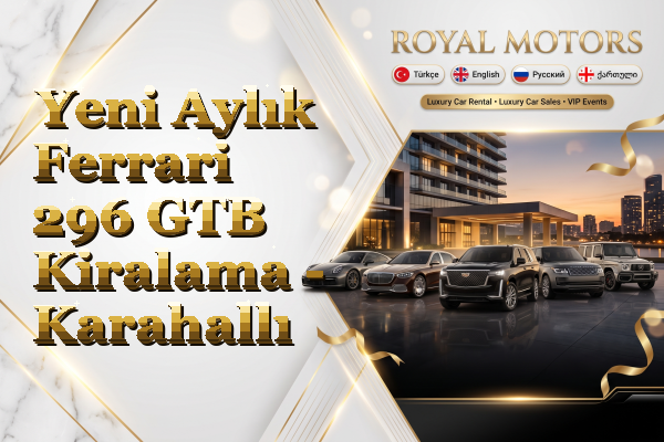 Yeni Aylık Ferrari 296 GTB Kiralama - Karahallı