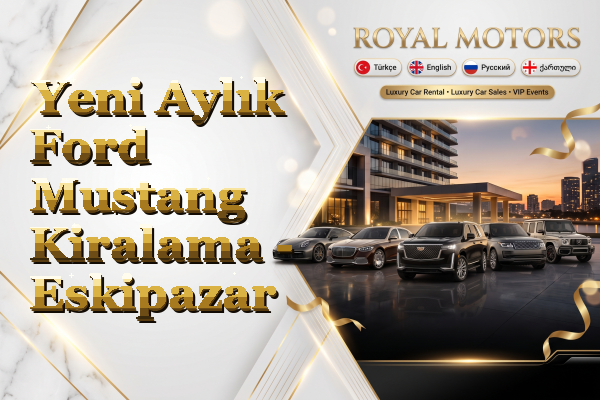 Yeni Aylık Ford Mustang Kiralama - Eskipazar