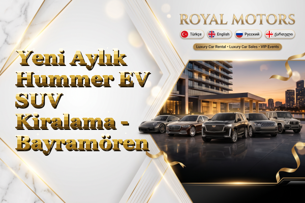 Yeni Aylık Hummer EV SUV Kiralama - Bayramören