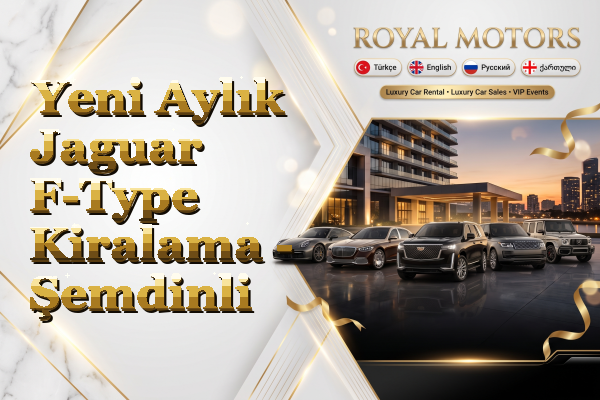 Yeni Aylık Jaguar F-Type Kiralama - Şemdinli