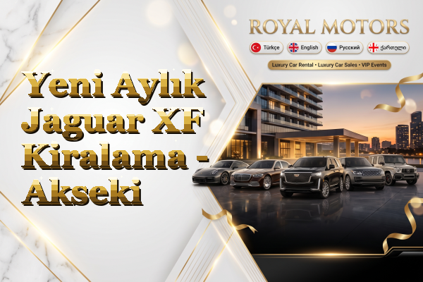 Yeni Aylık Jaguar XF Kiralama - Akseki