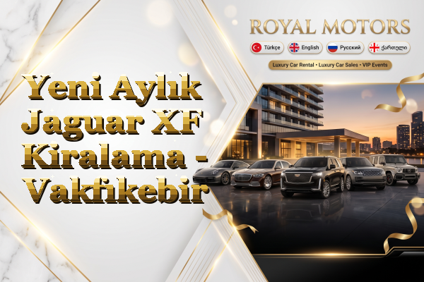 Yeni Aylık Jaguar XF Kiralama - Vakfıkebir