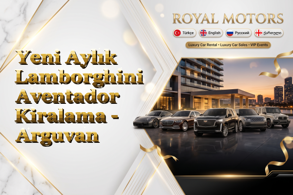 Yeni Aylık Lamborghini Aventador Kiralama - Arguvan