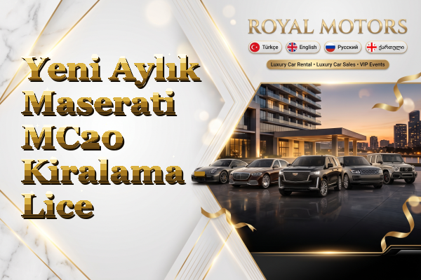 Yeni Aylık Maserati MC20 Kiralama - Lice