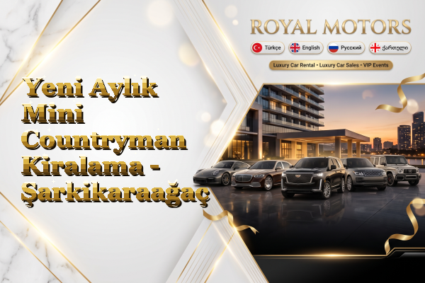 Yeni Aylık Mini Countryman Kiralama - Şarkikaraağaç