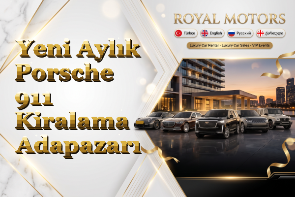 Yeni Aylık Porsche 911 Kiralama - Adapazarı