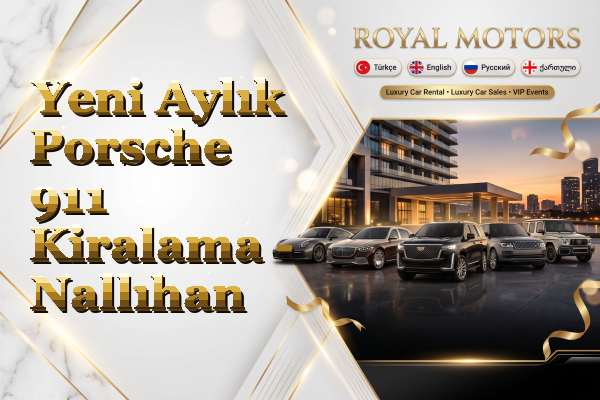 Yeni Aylık Porsche 911 Kiralama - Nallıhan