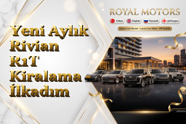 Yeni Aylık Rivian R1T Kiralama - İlkadım