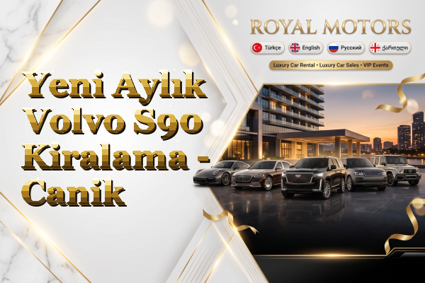 Yeni Aylık Volvo S90 Kiralama - Canik