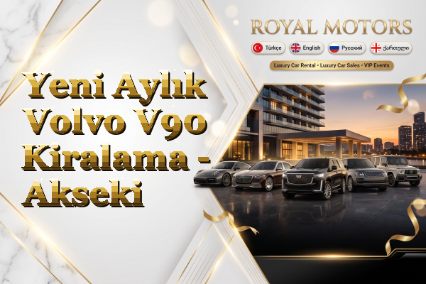 Yeni Aylık Volvo V90 Kiralama - Akseki