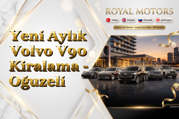 Yeni Aylık Volvo V90 Kiralama - Oğuzeli