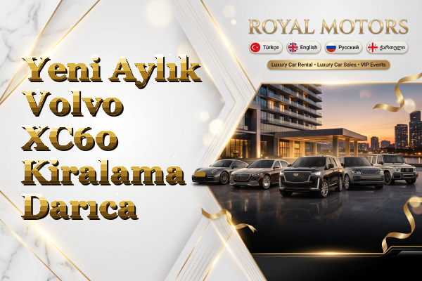 Yeni Aylık Volvo XC60 Kiralama - Darıca