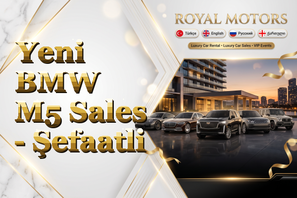 Yeni BMW M5 Sales - Şefaatli