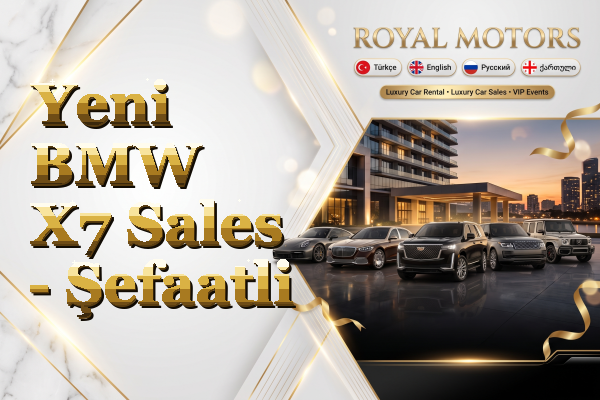 Yeni BMW X7 Sales - Şefaatli