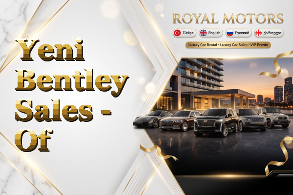 Yeni Bentley Sales - Of