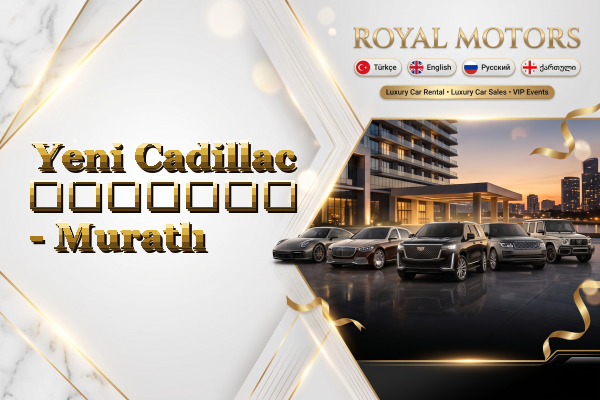 Yeni Cadillac გაყიდვა - Muratlı