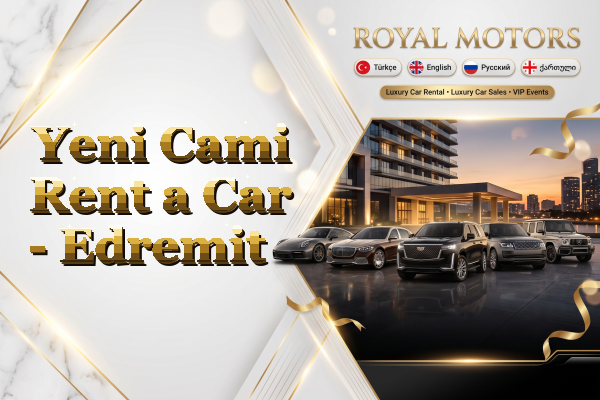 Yeni Cami Rent a Car - Edremit