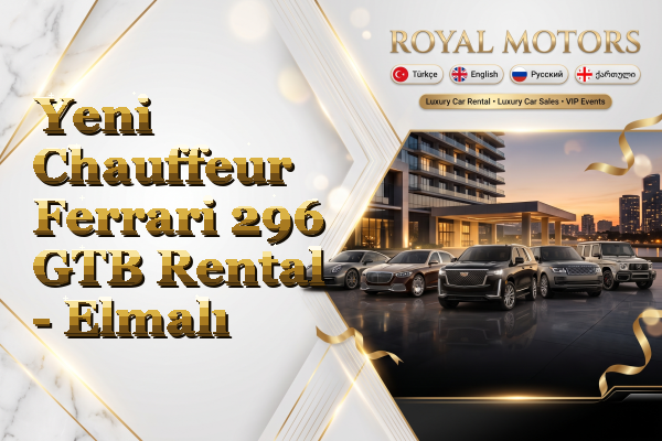 Yeni Chauffeur Ferrari 296 GTB Rental - Elmalı