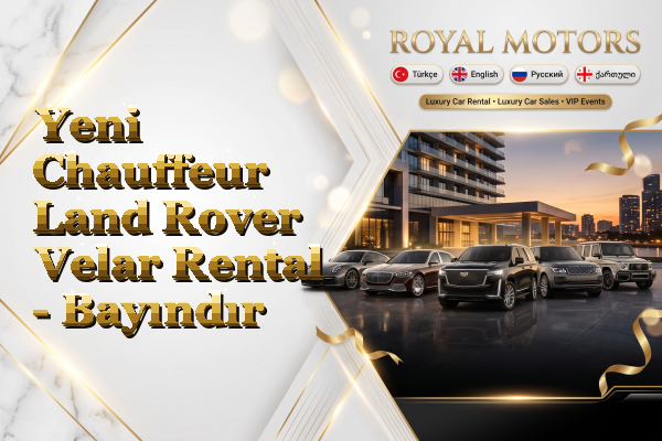 Yeni Chauffeur Land Rover Velar Rental - Bayındır
