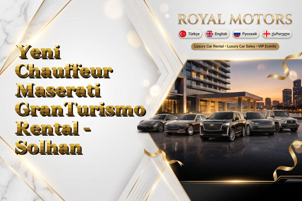 Yeni Chauffeur Maserati GranTurismo Rental - Solhan