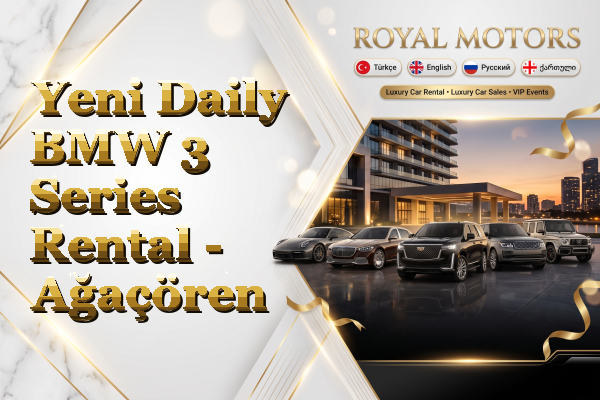 Yeni Daily BMW 3 Series Rental - Ağaçören