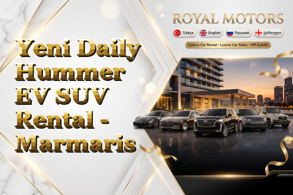 Yeni Daily Hummer EV SUV Rental - Marmaris