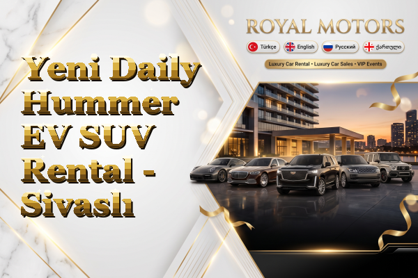 Yeni Daily Hummer EV SUV Rental - Sivaslı