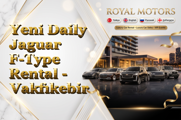 Yeni Daily Jaguar F-Type Rental - Vakfıkebir