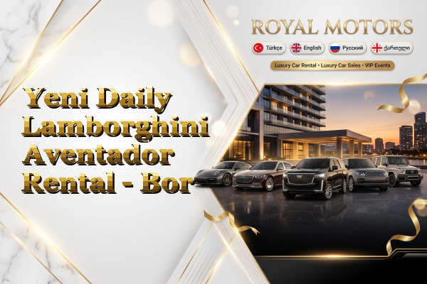 Yeni Daily Lamborghini Aventador Rental - Bor