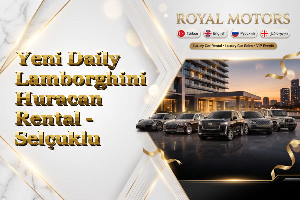 Yeni Daily Lamborghini Huracan Rental - Selçuklu