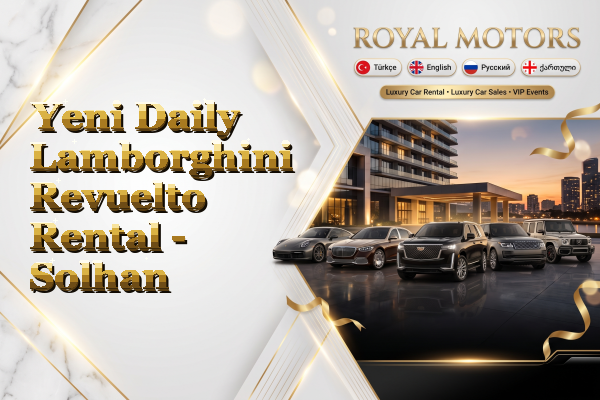 Yeni Daily Lamborghini Revuelto Rental - Solhan