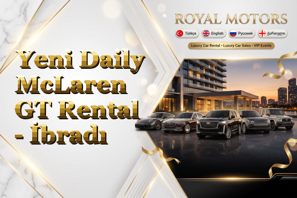 Yeni Daily McLaren GT Rental - İbradı