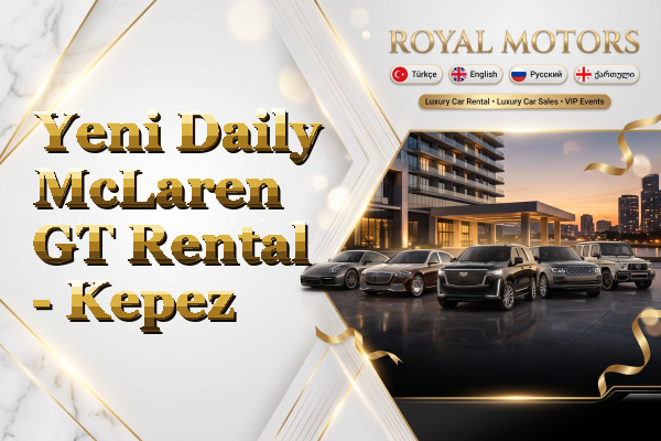 Yeni Daily McLaren GT Rental - Kepez